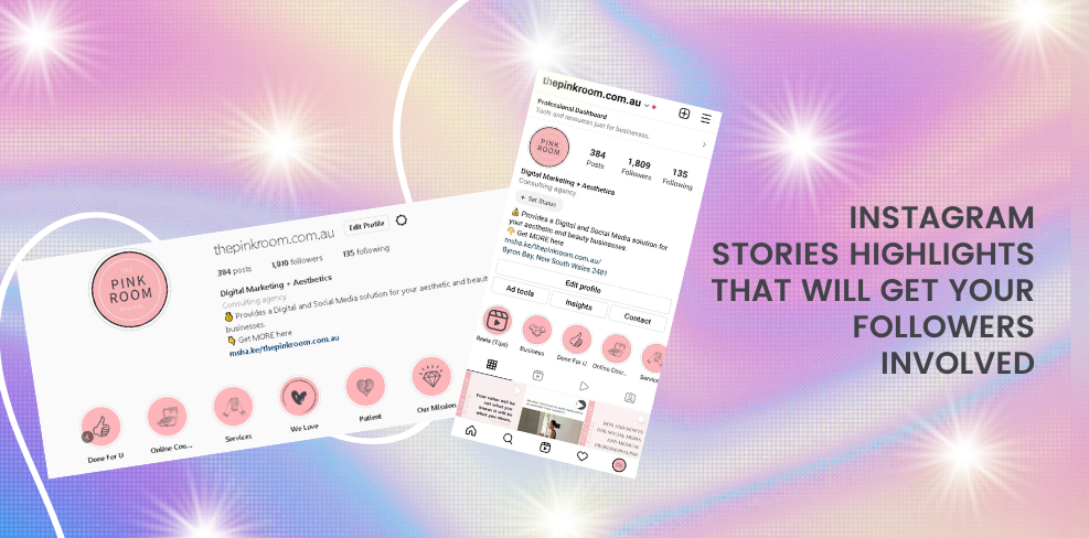 Instagram Stories Highlights That Will Get Your Followers Involved